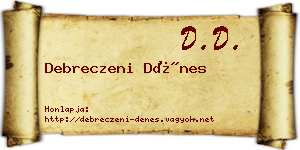 Debreczeni Dénes névjegykártya